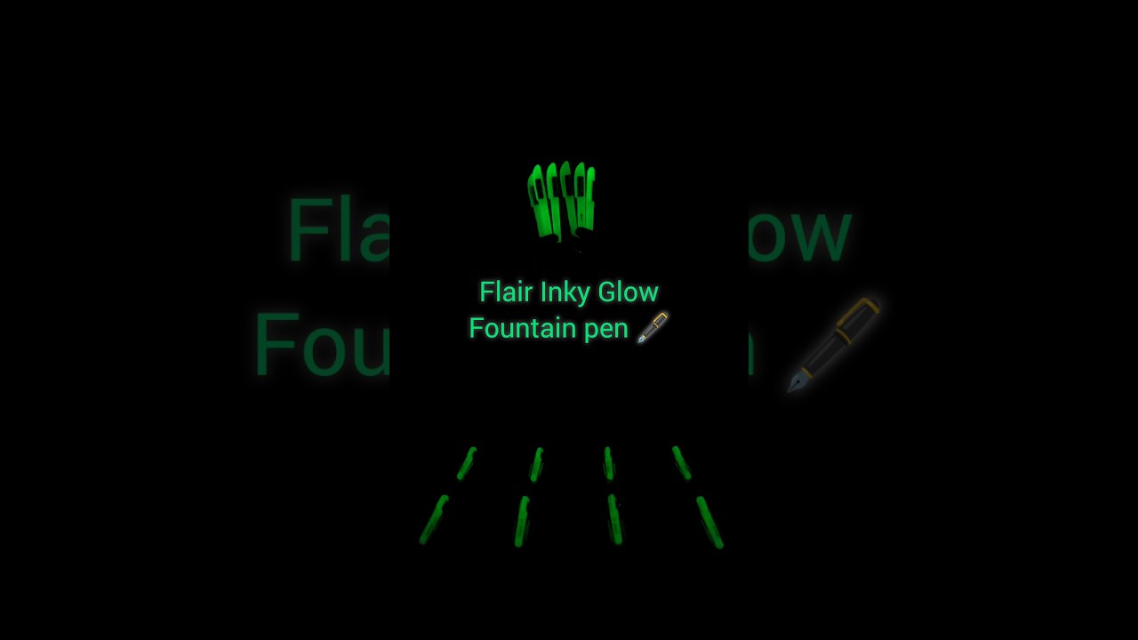 Glow Fountain Pen🖊️🖋️