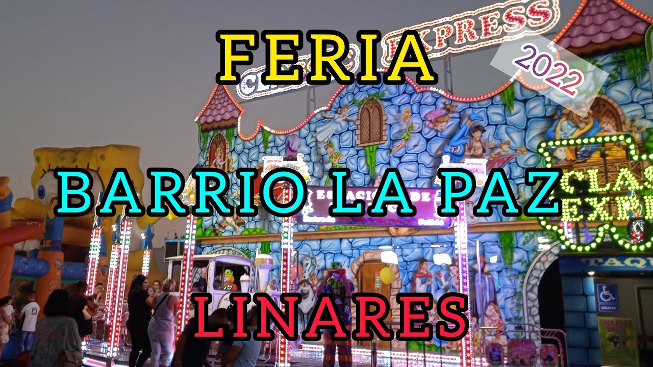 Feria del Barrio de La Paz de Linares 2022.