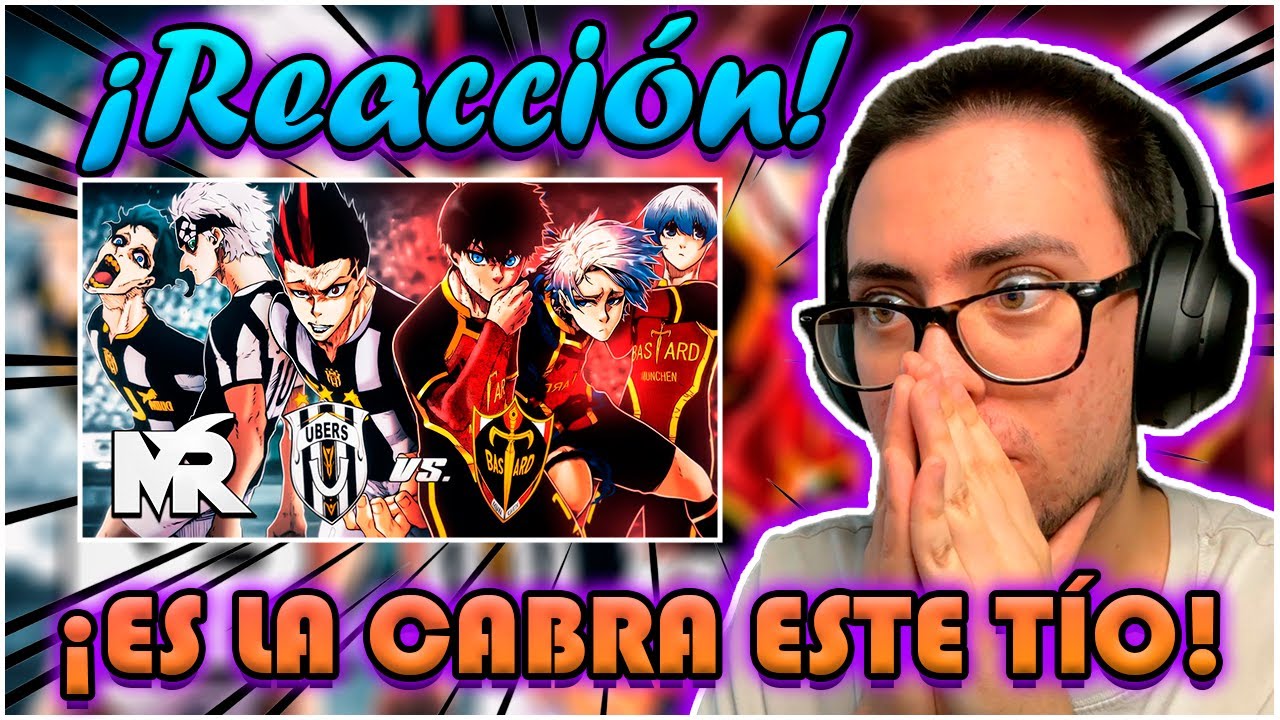 Ubers vs Bastard Munchen (Blue Lock) | Liga Neo Egoísta #3 | MegaR | (Reacción)