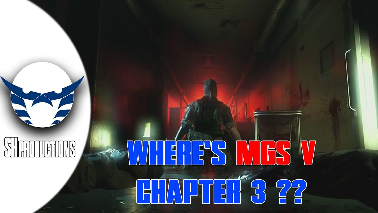 فين الفصل التالت من ميتال جير سوليد 5 ؟؟ || Where's MGS V chapter 3 ??  spoiler alert