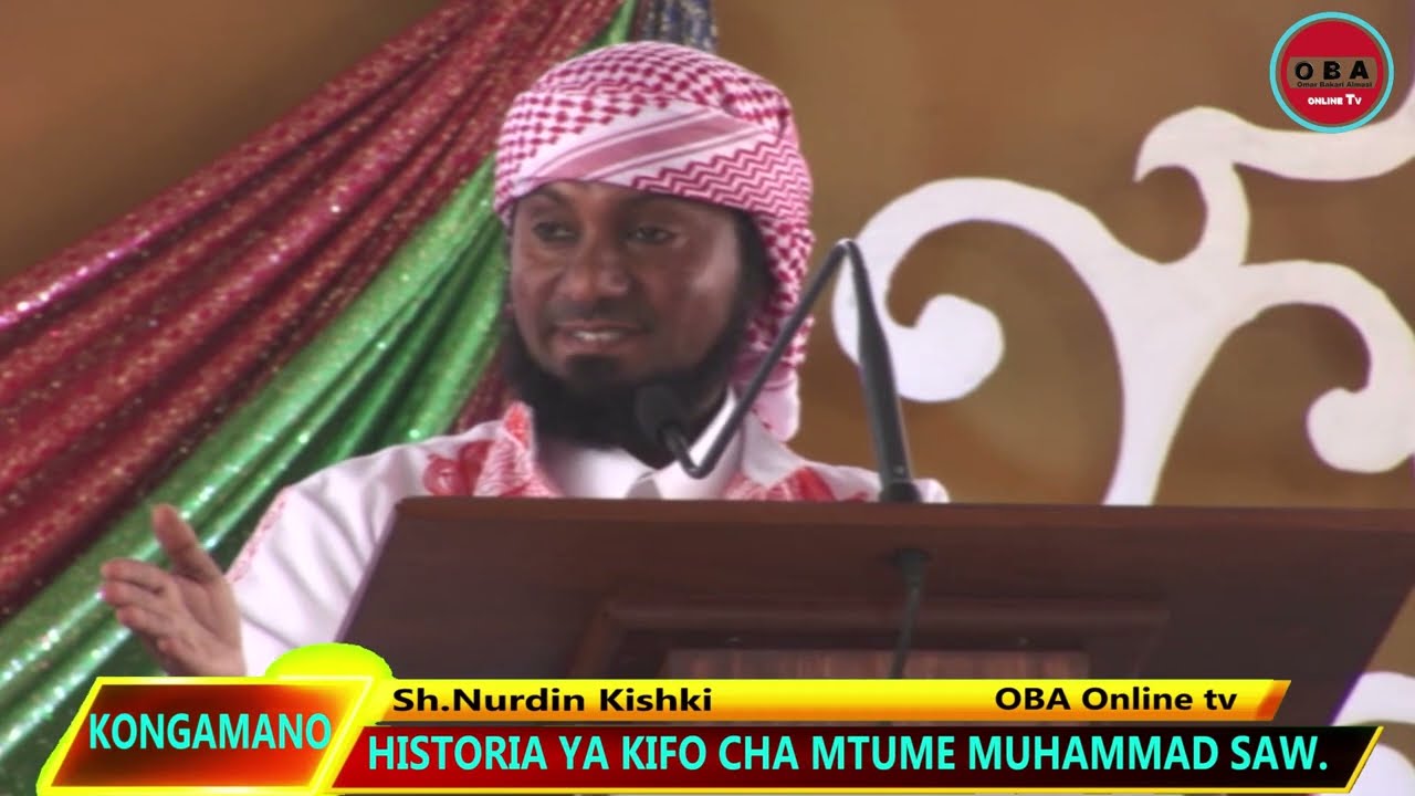 Historia ya Kifo cha Mtume Muhammad Saw. Sh. Nurdin Kishki