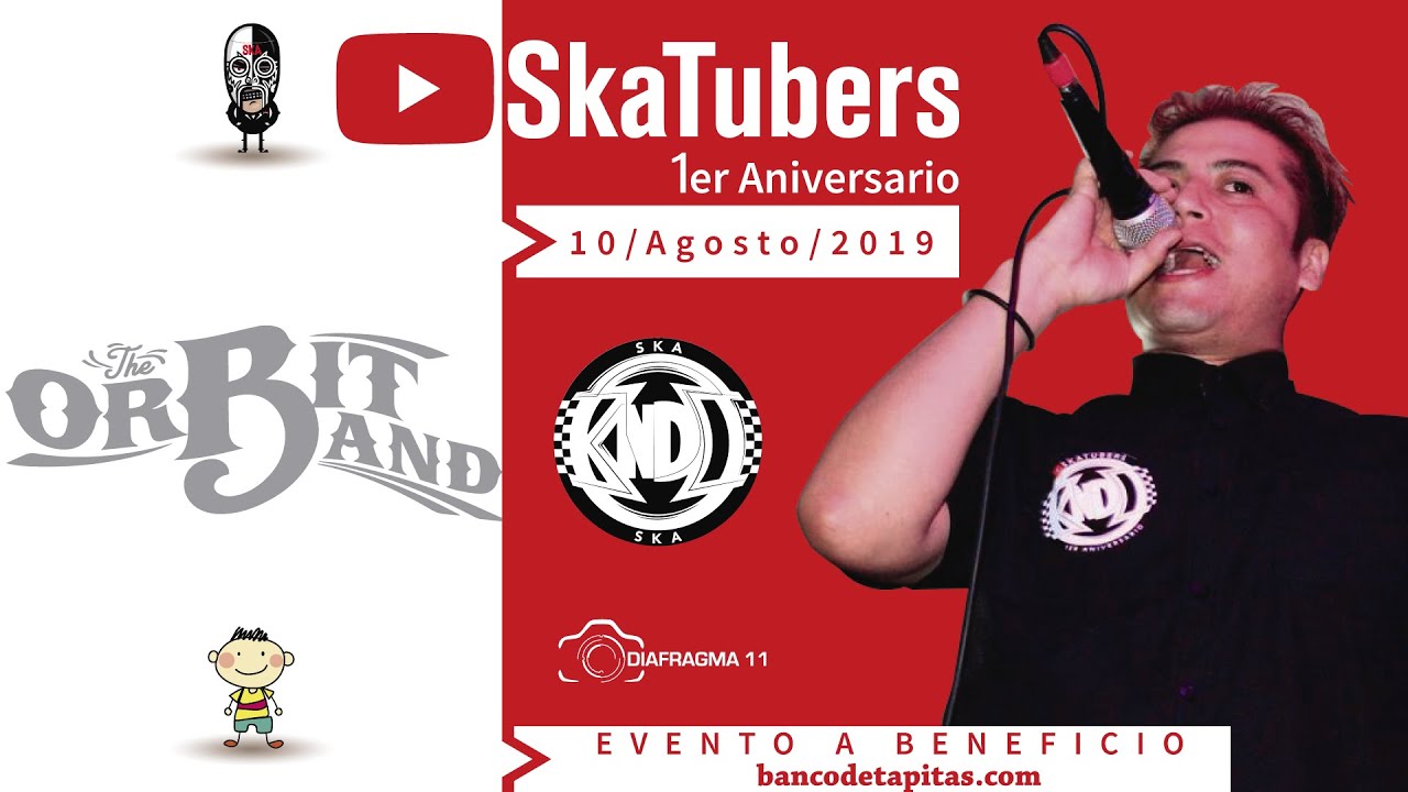 SKATUBERS 🔊THE ORBIT BAND (1er Aniversario SKA KNDC)