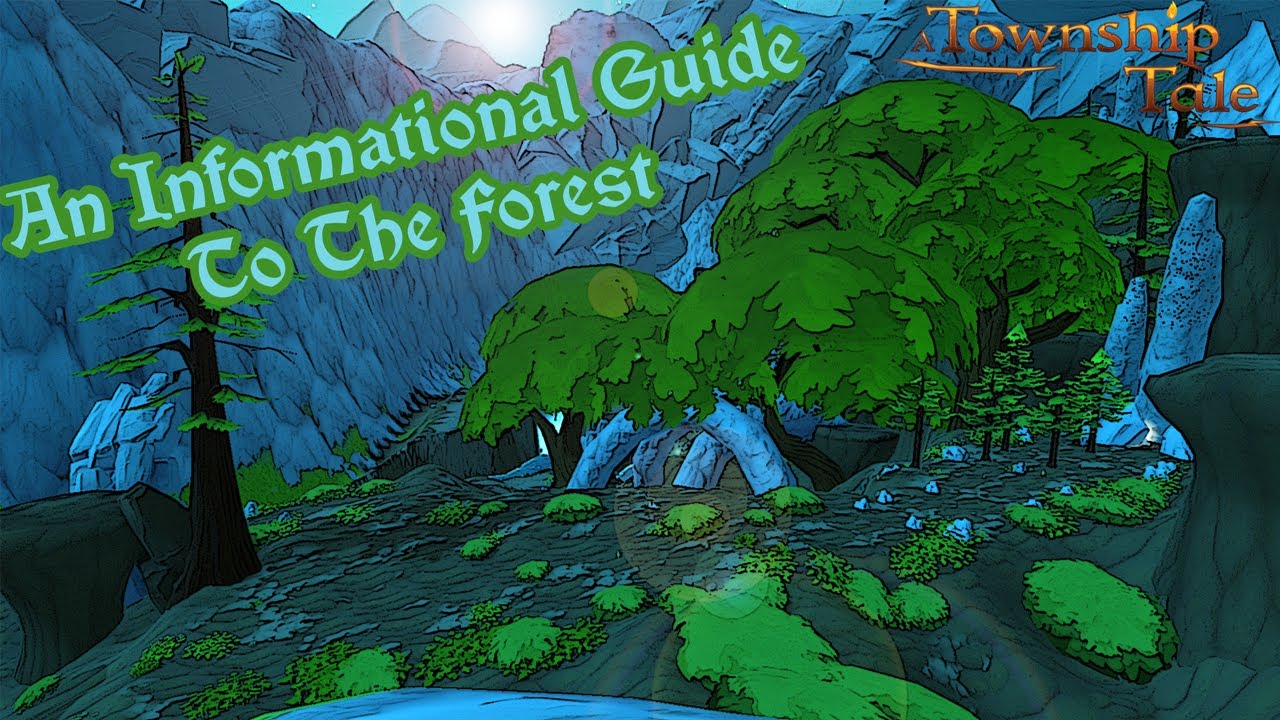 An informational guide to the forest | A Township Tale