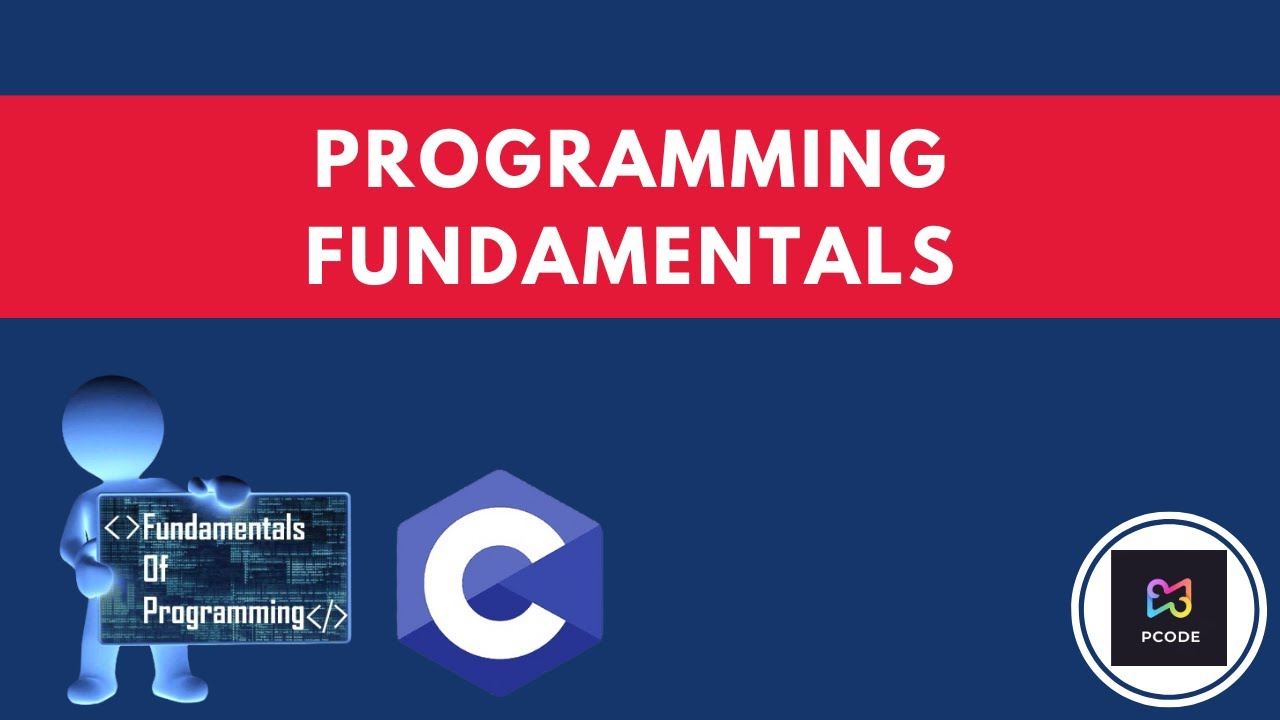 P CODE | C Programming | Basics of Programming Fundamentals