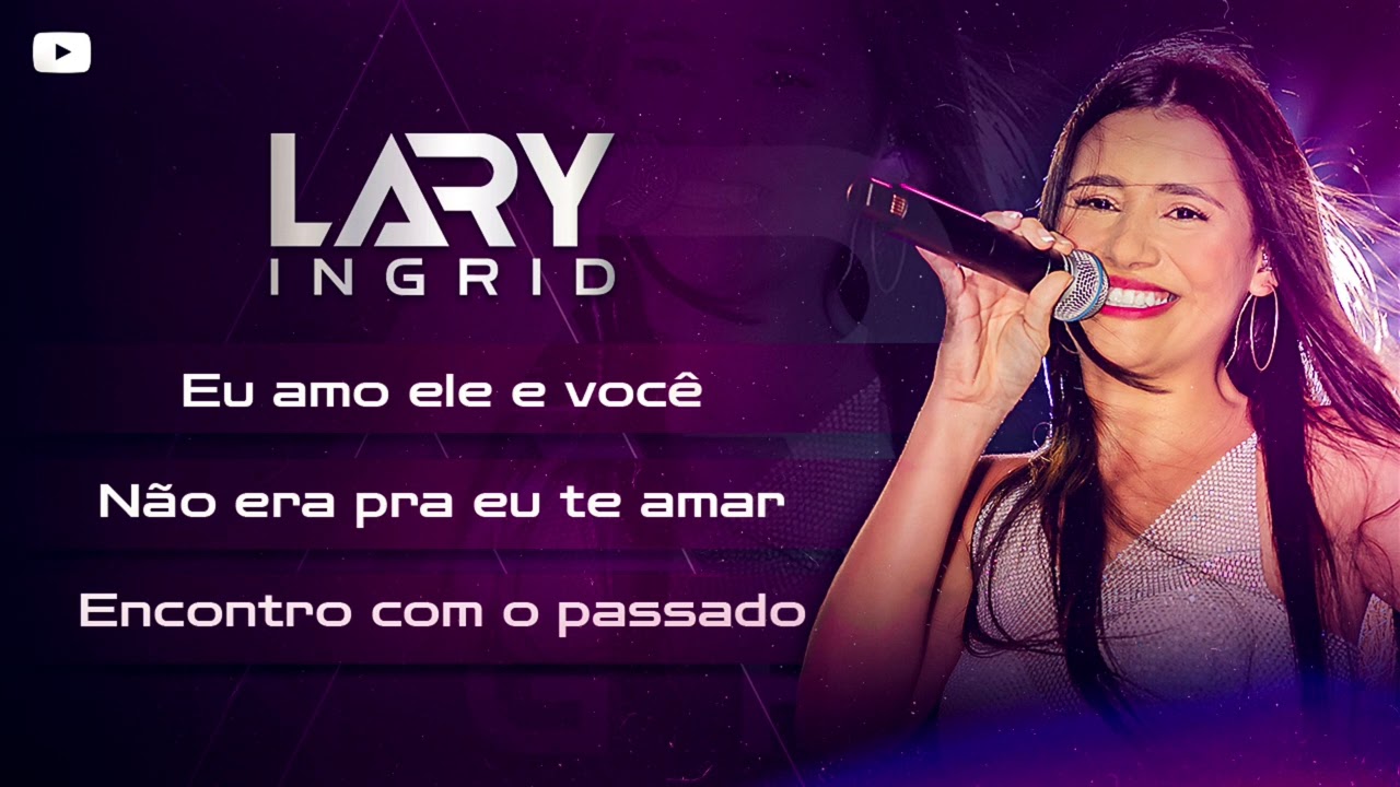 Lançamentos Lary Ingrid