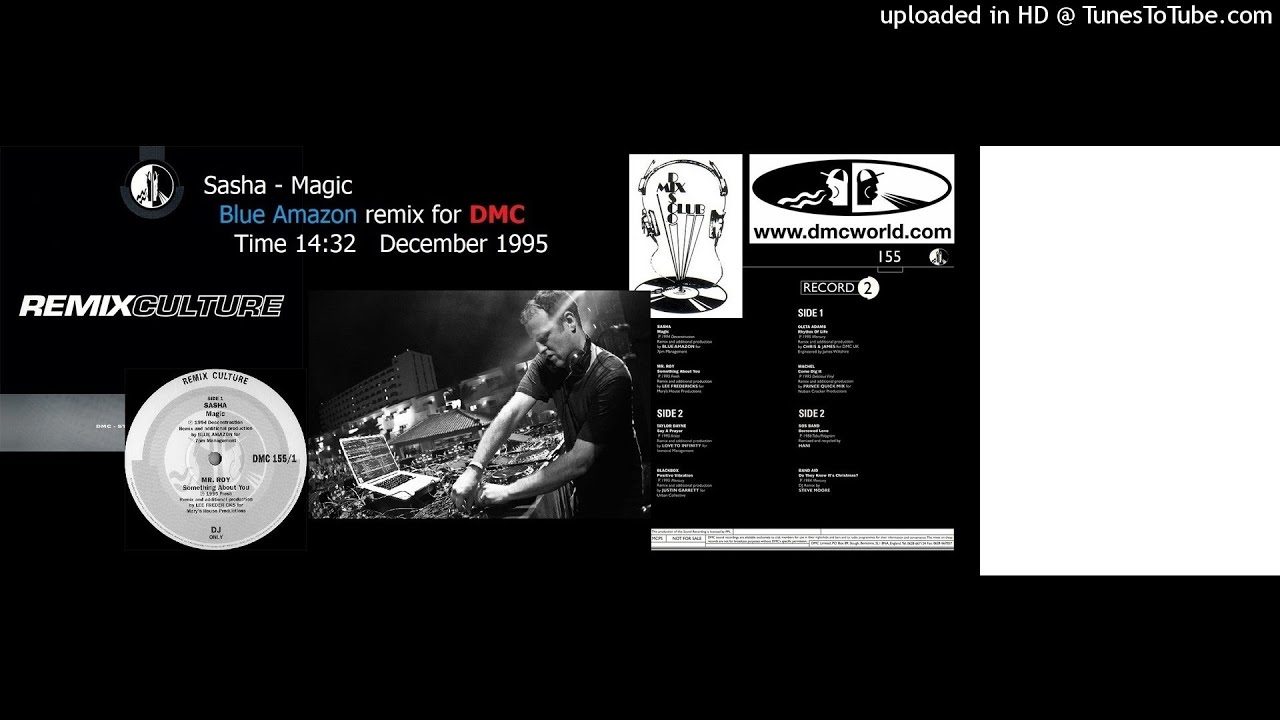 Sasha - Magic (DMC Blue Amazon remix December 1995)