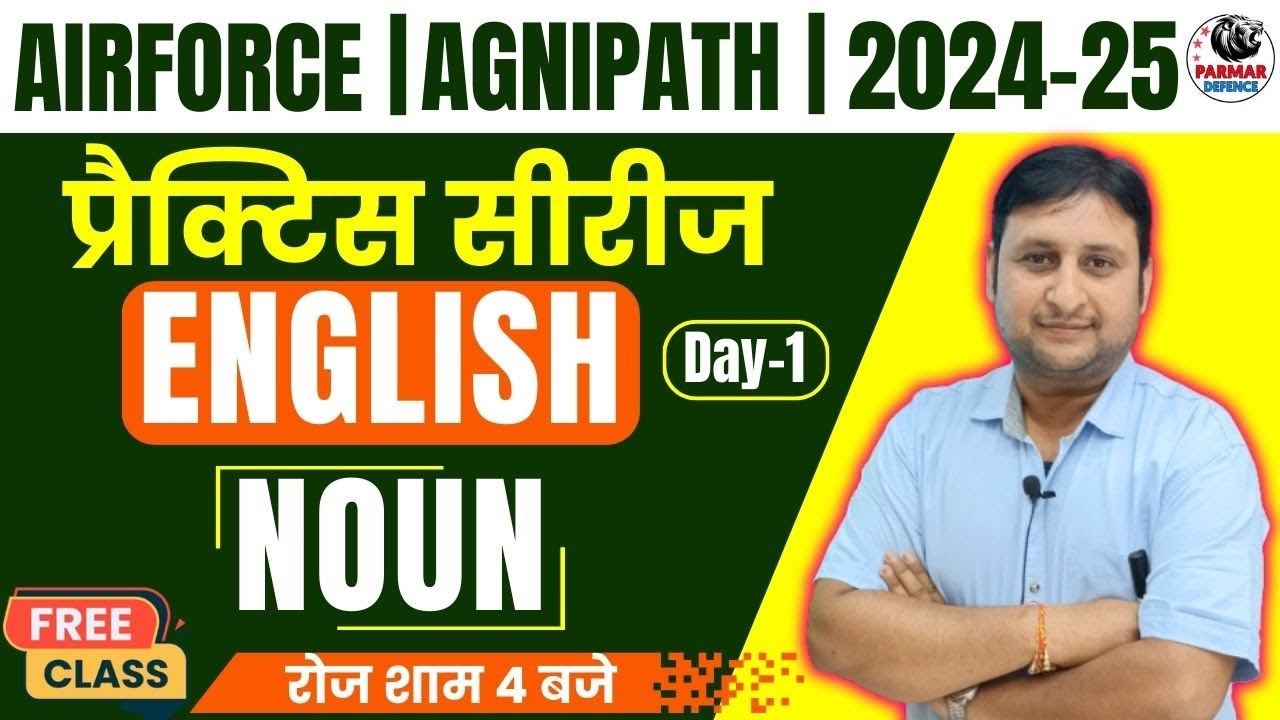 English for Airforce Agniveer - 2024 |  Practice Series - Noun | Day - 1 | Parmar Defence