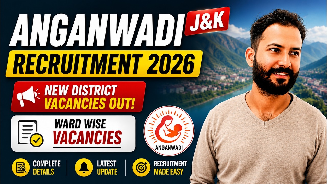 J&K Anganwadi Recruitment 2026 | New Districts Notification |  Official