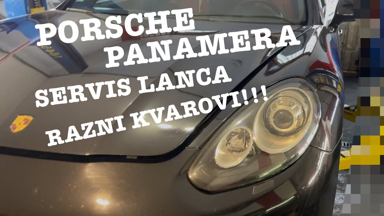 PORSCHE PANAMERA SERVIS LANCA RAZNI KVAROVI