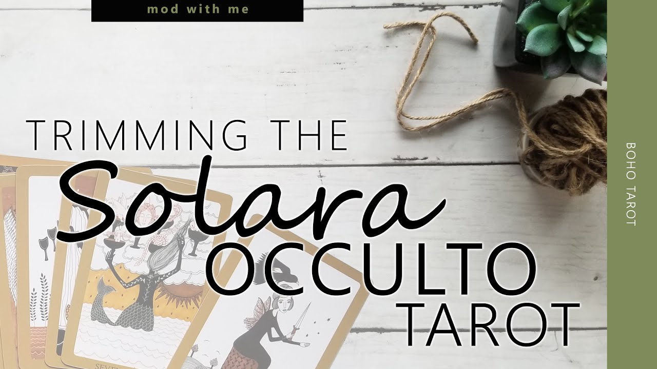 Trimming the Solara Occulto Tarot
