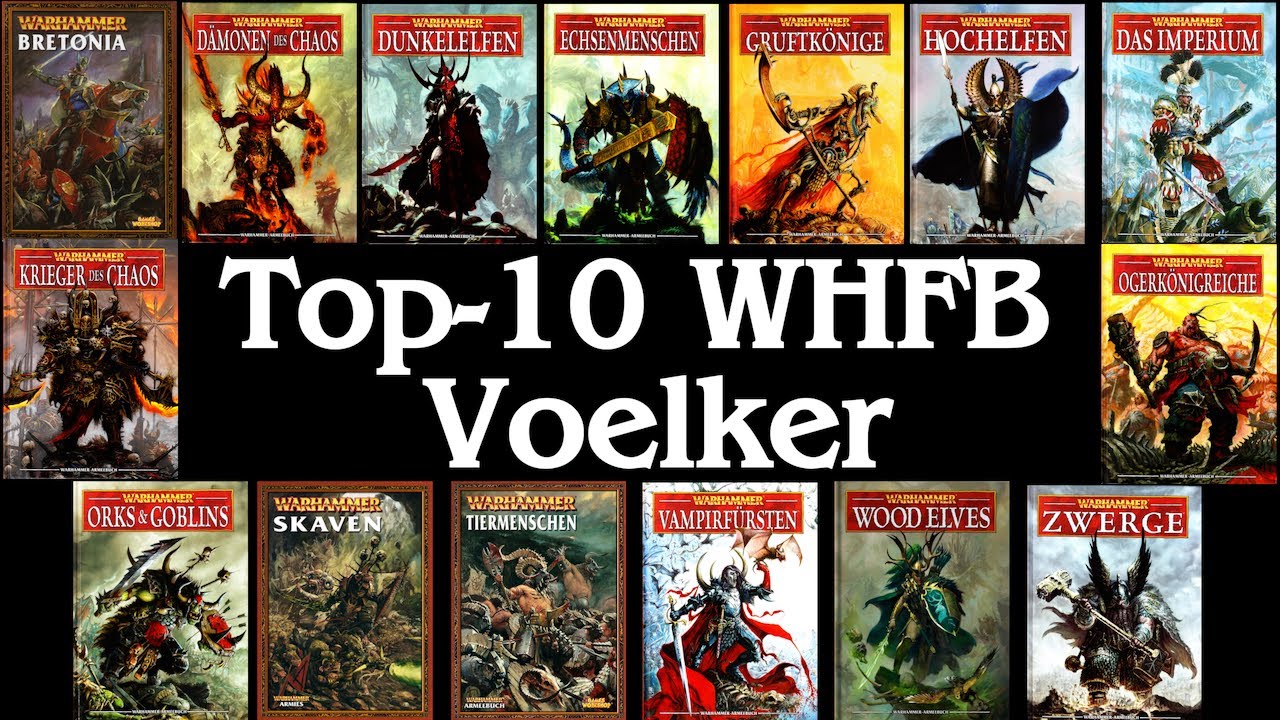 Meine Top-10 | Ranking der Völker von Warhammer Fantasy 8. Edition