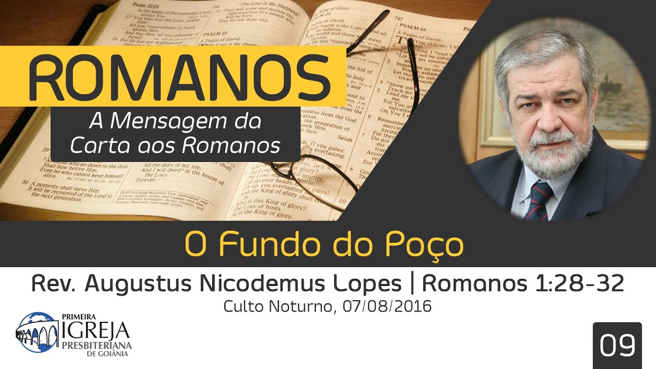 O Fundo do Poço | Rev. Augustus Nicodemus