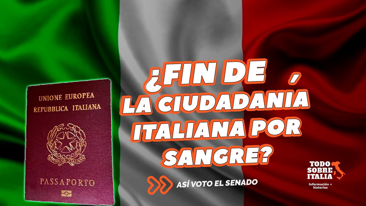 ¿FIN DE LA CIUDADANÍA ITALIANA POR SANGRE? ASÍ FUE LA VOTACIÓN EN EL SENADO