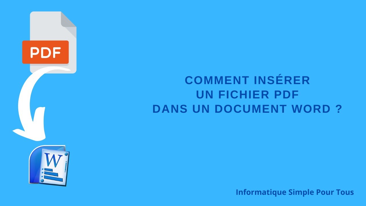 Comment insérer un fichier pdf dans un document Word ?