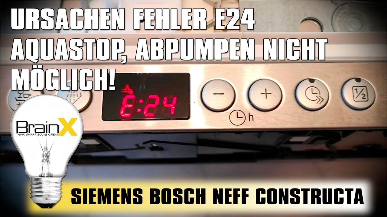 E24 Fehler Spülmschine pumpt nicht ab Bosch, Siemens, Neff, Constructa