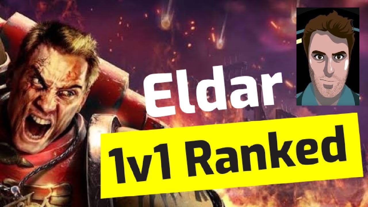 Eldar 1v1 Ranked Ladder