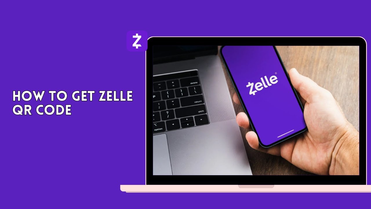 How To Get Zelle QR Code