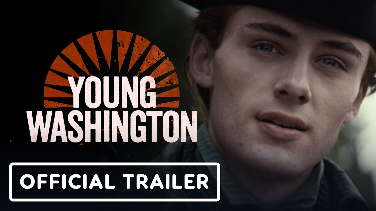 Young Washington - Official Trailer (2026)