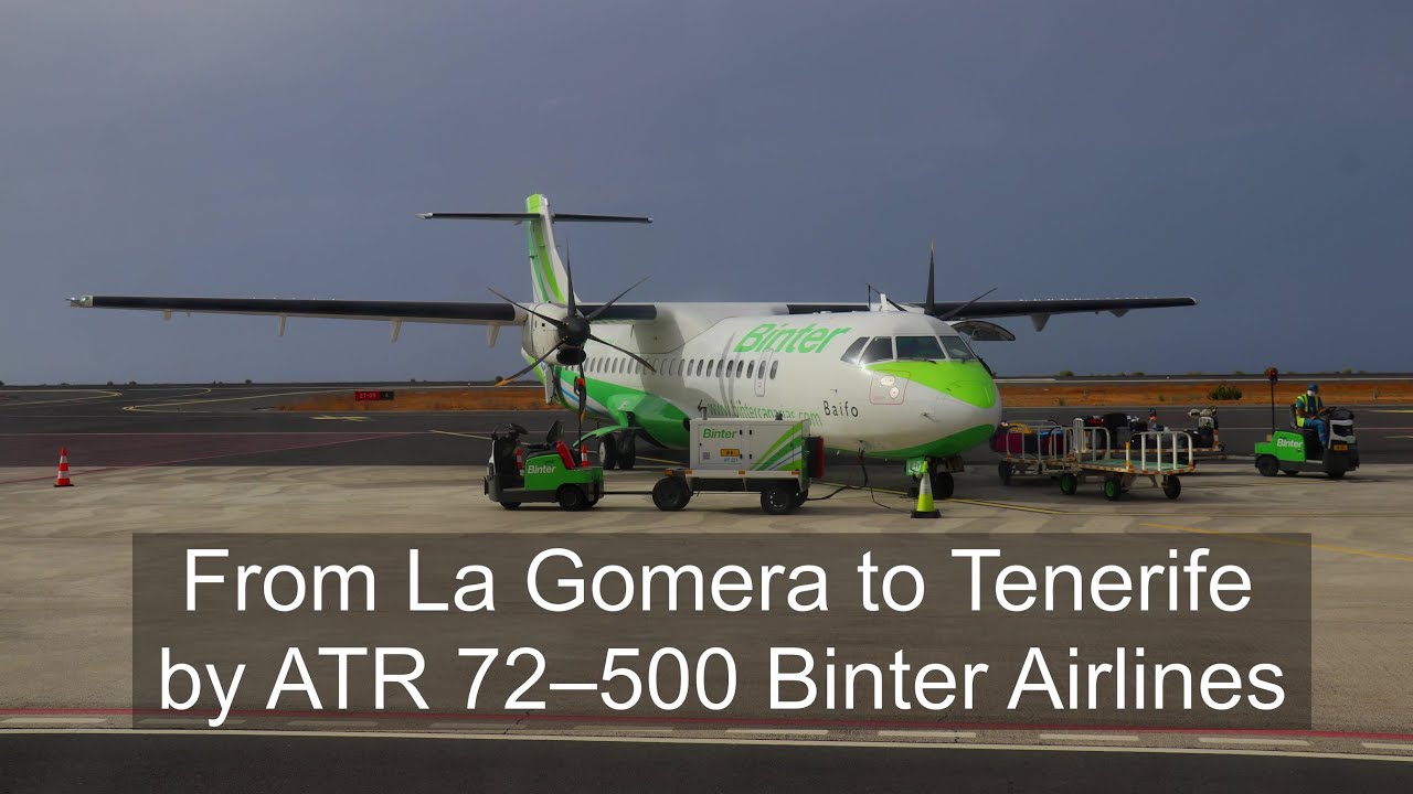 Flight from La Gomera to Tenerife by ATR 72-500 Aircraft