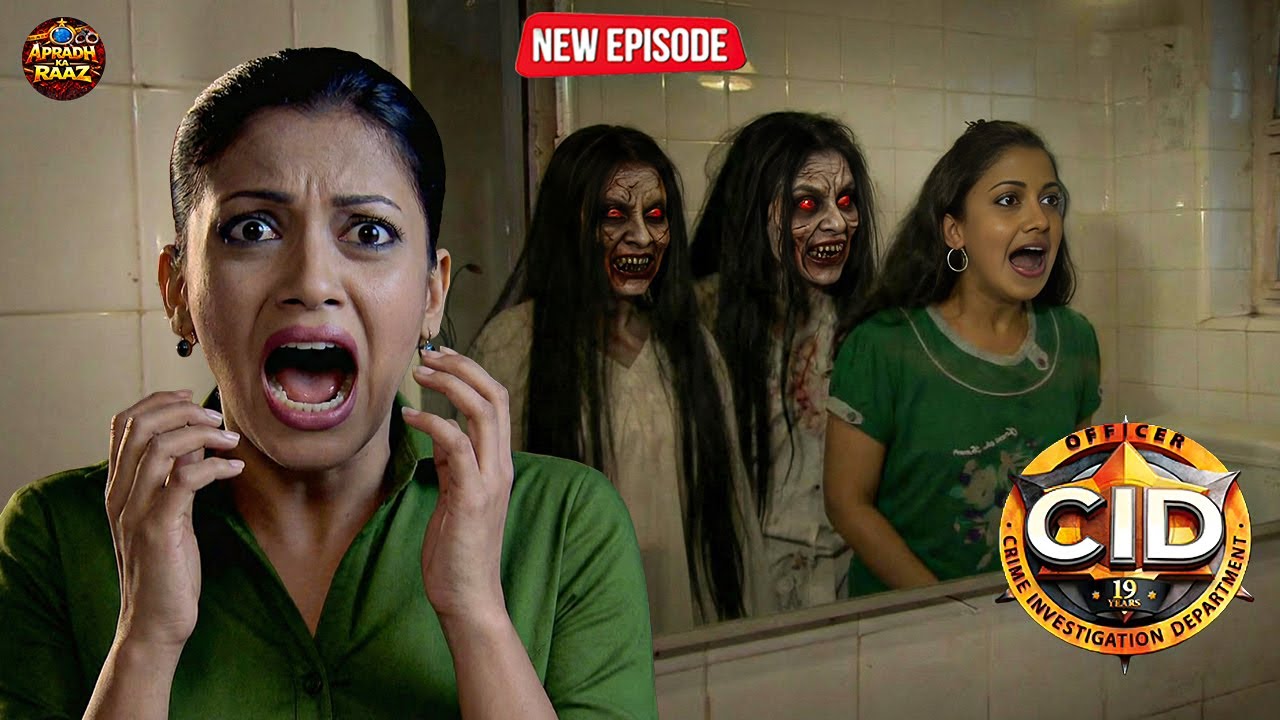Shreya को Bathroom के शीशे में दिखीं दो भयानक चुड़ैल | CID | सी.आई.डी. | CID Latest Episode