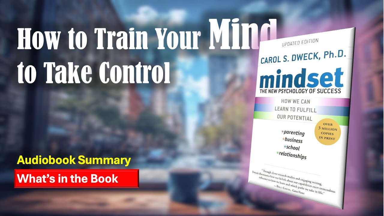 Audiobook Full Summary | Mindset: The New Psychology of Success by Carol Dweck | Powerful Lessons