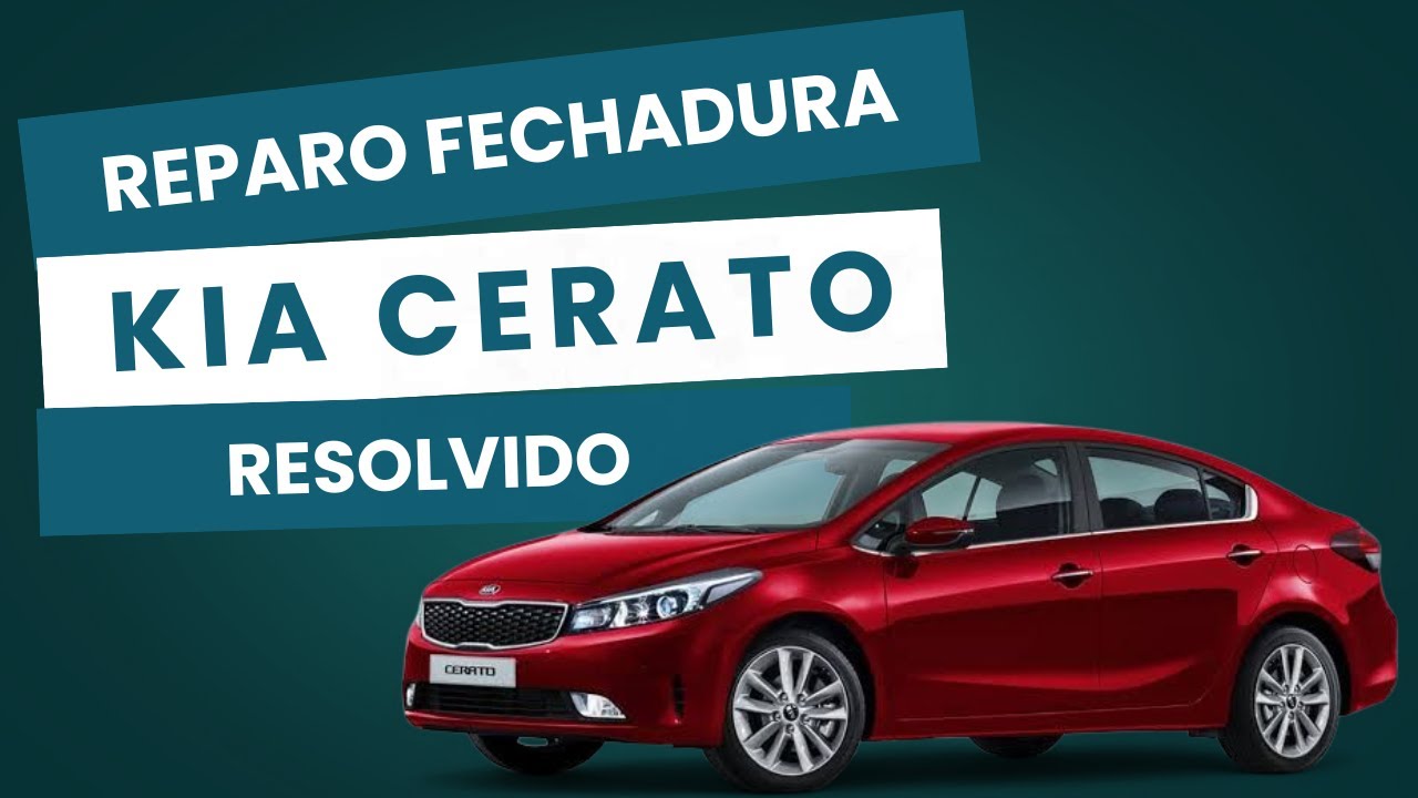 Reparo fechadura kia cerato