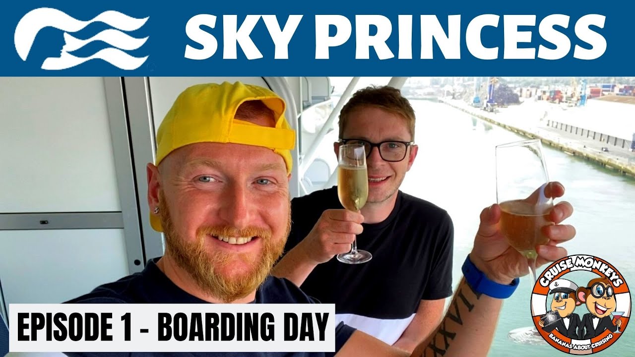 Princess Cruises Sky Princess - Episode 1 - Boarding Day