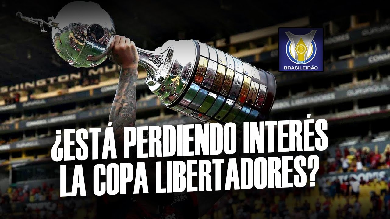 🏆 ¿La LIBERTADORES es ABURRIDA por culpa de los humildes irmãos brasileños? 🇧🇷