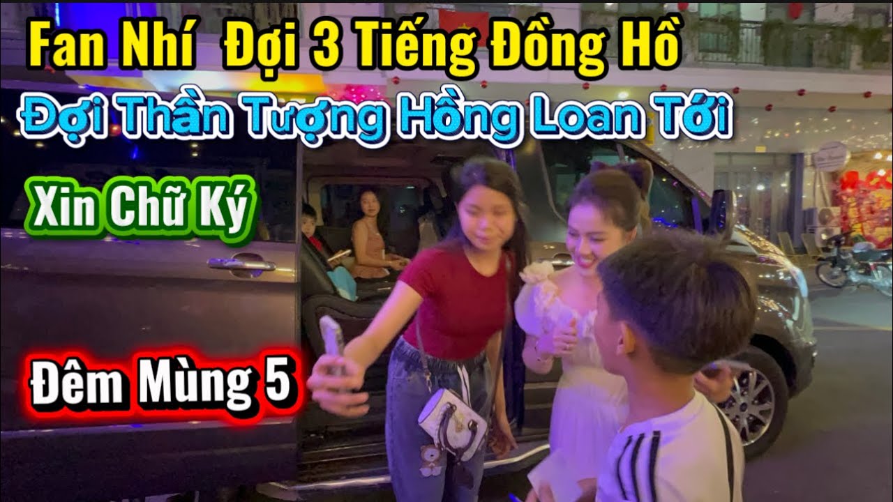 Mùng 5 Trực Tiếp Nơi Hồng Loan diễn Long An