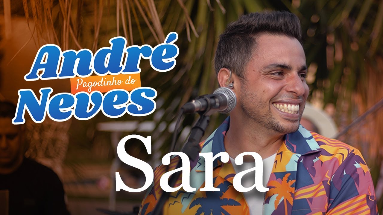 Pagodinho do ANDRE NEVES - SARA