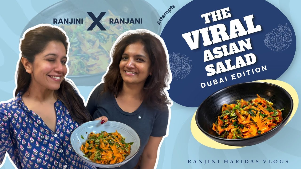 Two Ranjinis, One Kitchen | Funny Asian Salad Cooking Vlog in Dubai