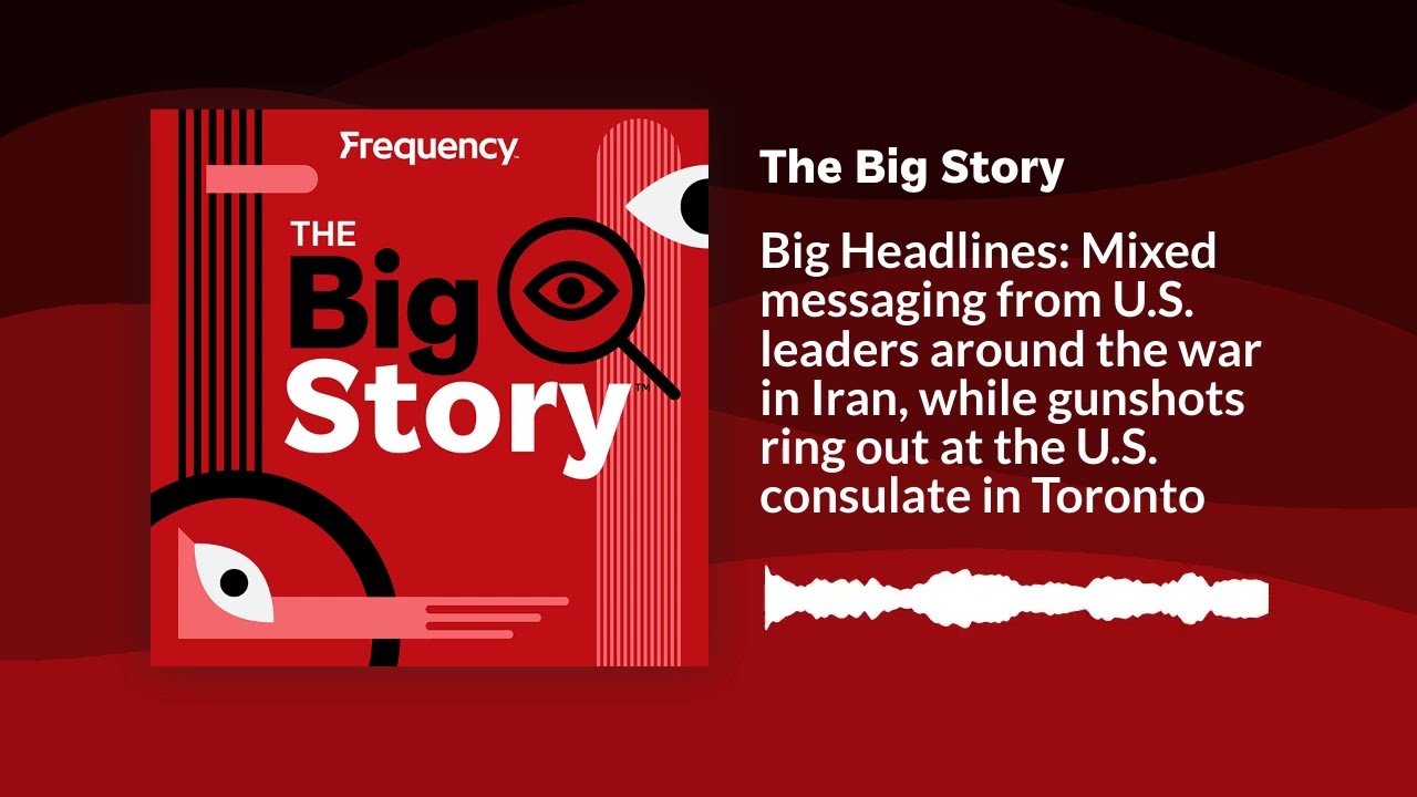 Big Headlines: Mixed messaging from U.S. leaders around the war in Iran, while gunshots ring out...