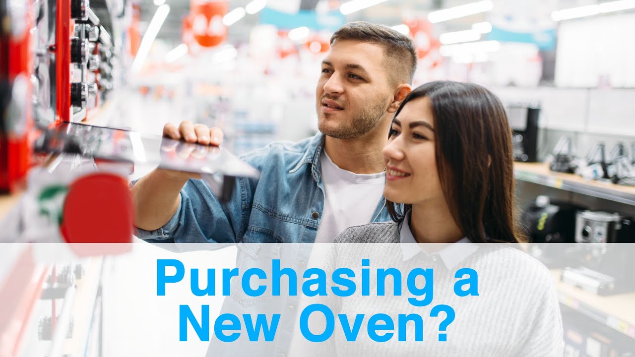 What You Should Know Before Purchasing a New Oven?