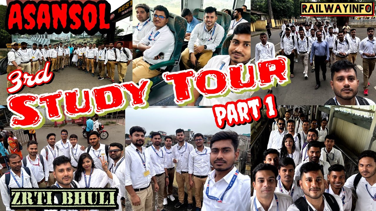 3rd Study Tour at Asansol Part 1 #ZRTI Bhuli#अध्ययन के दौरे#learning#railwayinfo#study_tour_fun