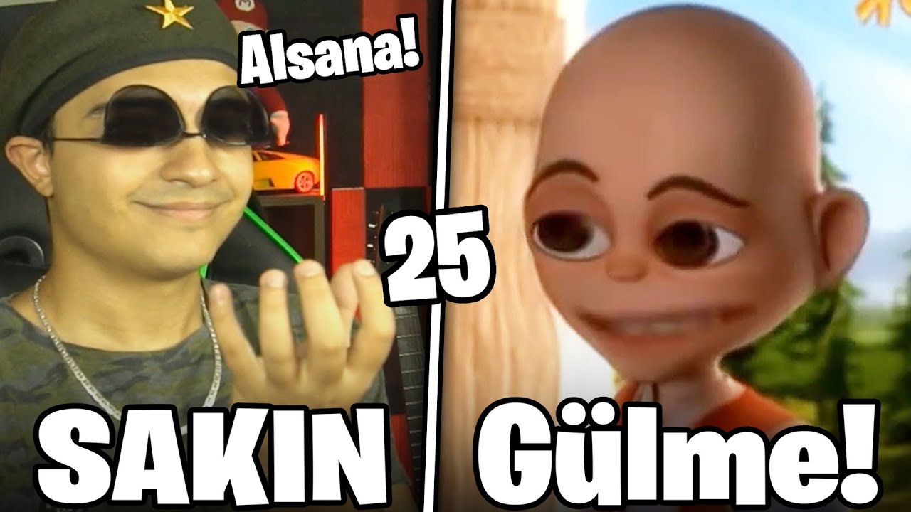 SAKIN GÜLME - 25