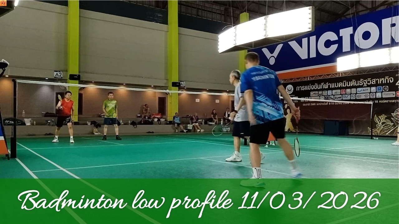 Badminton low profile 11/03/2026
