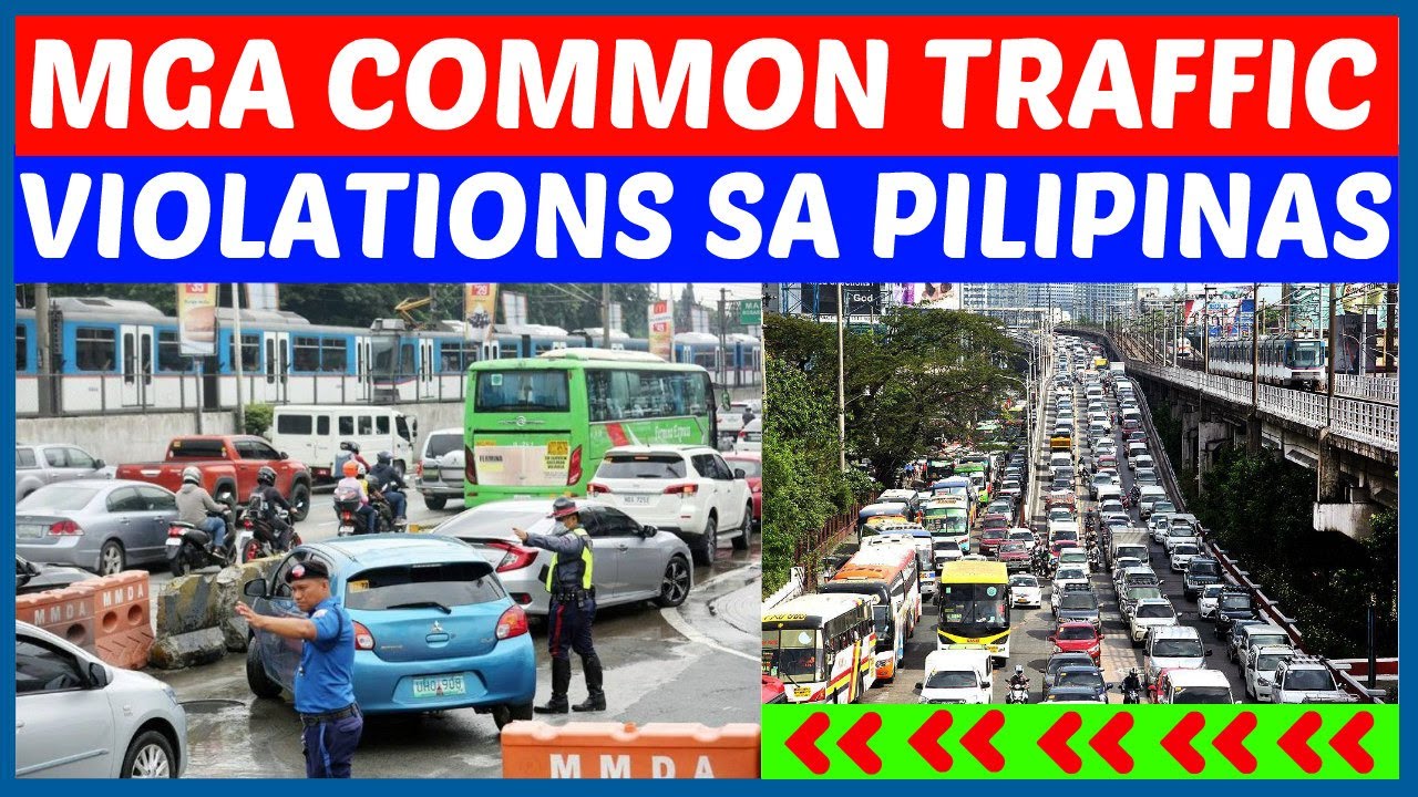 Mga COMMON TRAFFIC VIOLATIONS Sa Pilipinas