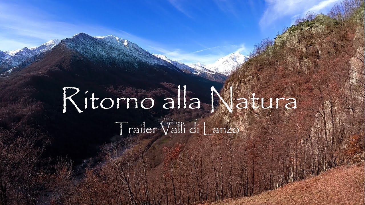 Valli di Lanzo Viù Pessinea, CAI - Ritorno Alla Natura