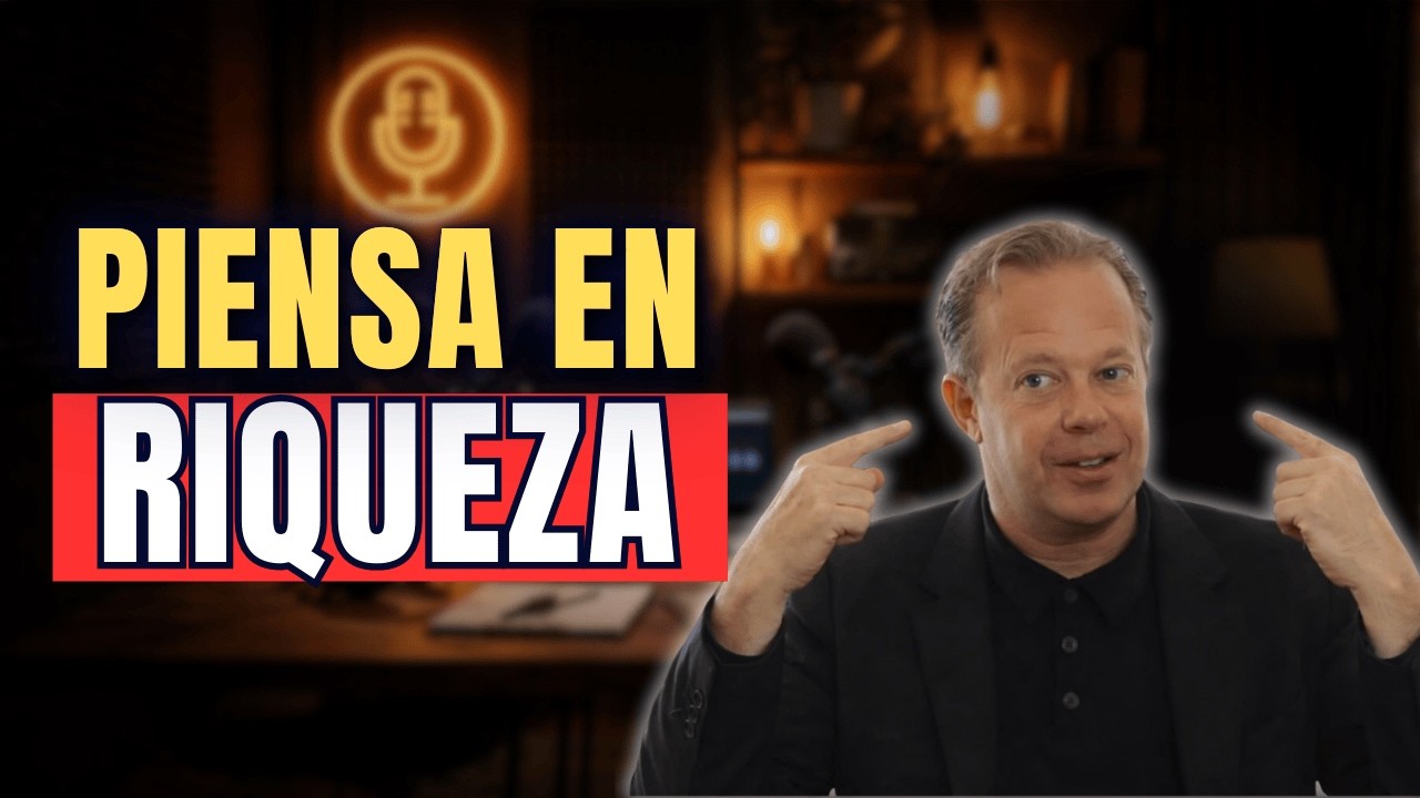 ACTÚA como una persona ABUNDANTE y TU VIDA empezará a CAMBIAR | Inspirado en Joe Dispenza