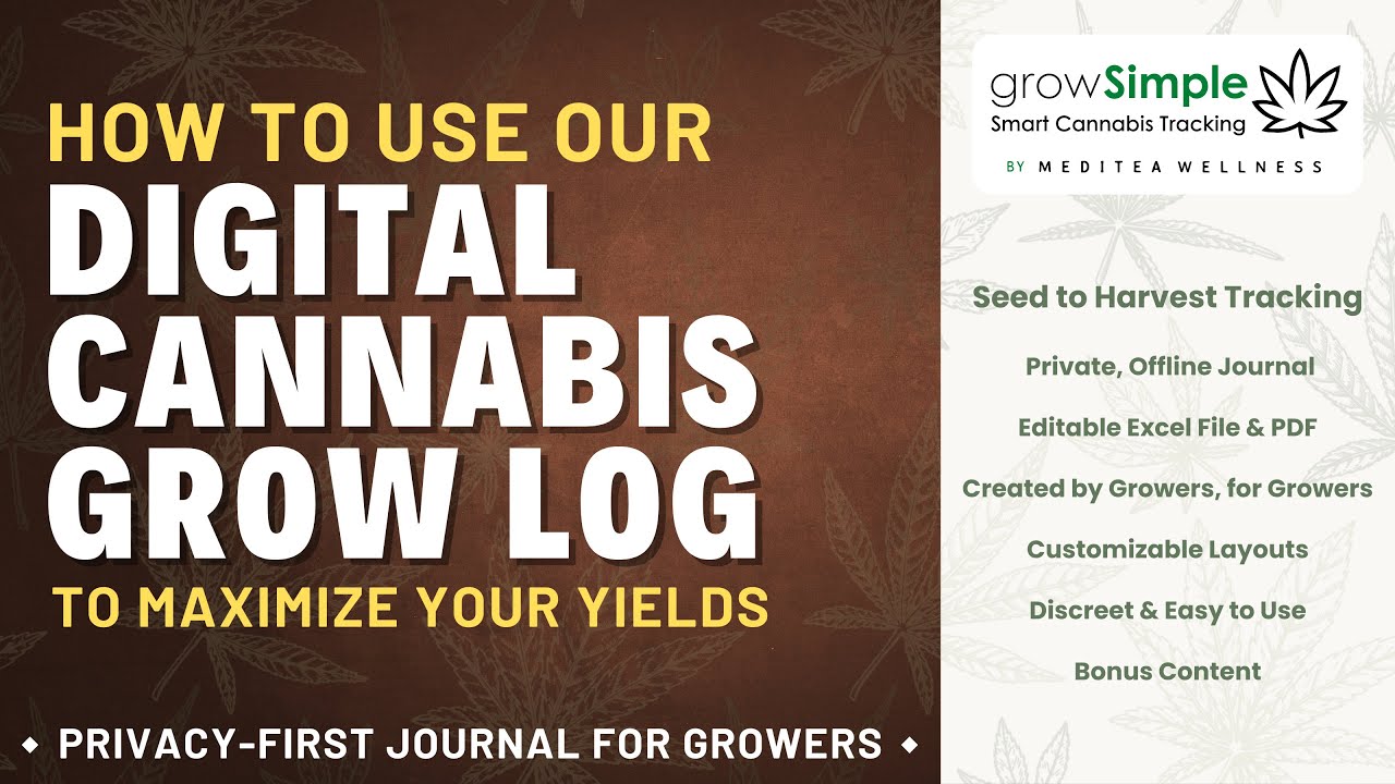 Digital Cannabis Grow Journal & Log Tutorial | Track Your Grow in Excel & PDF (growSimple)