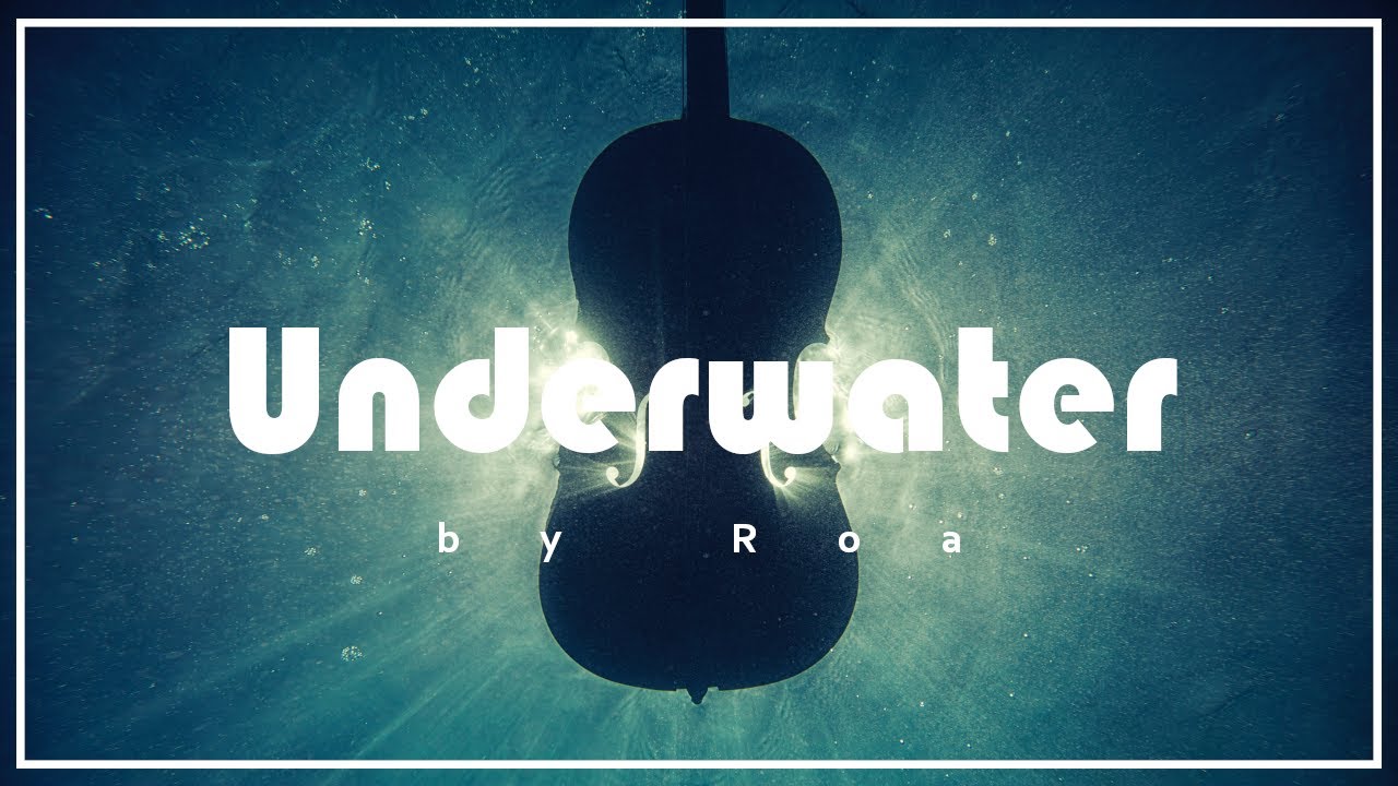 Roa - Underwater 【Official】