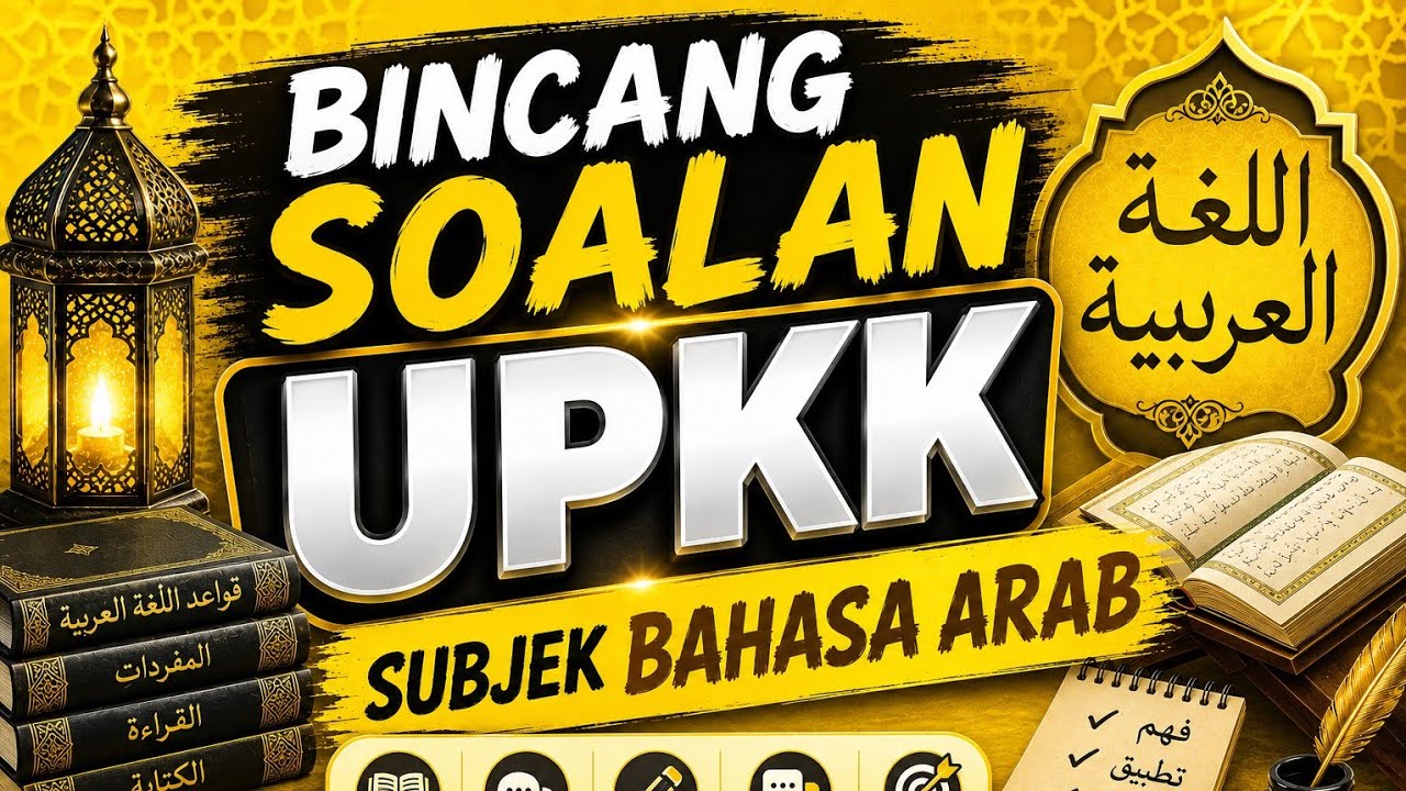 81. BINCANG SOALAN UPKK | BAHASA ARAB