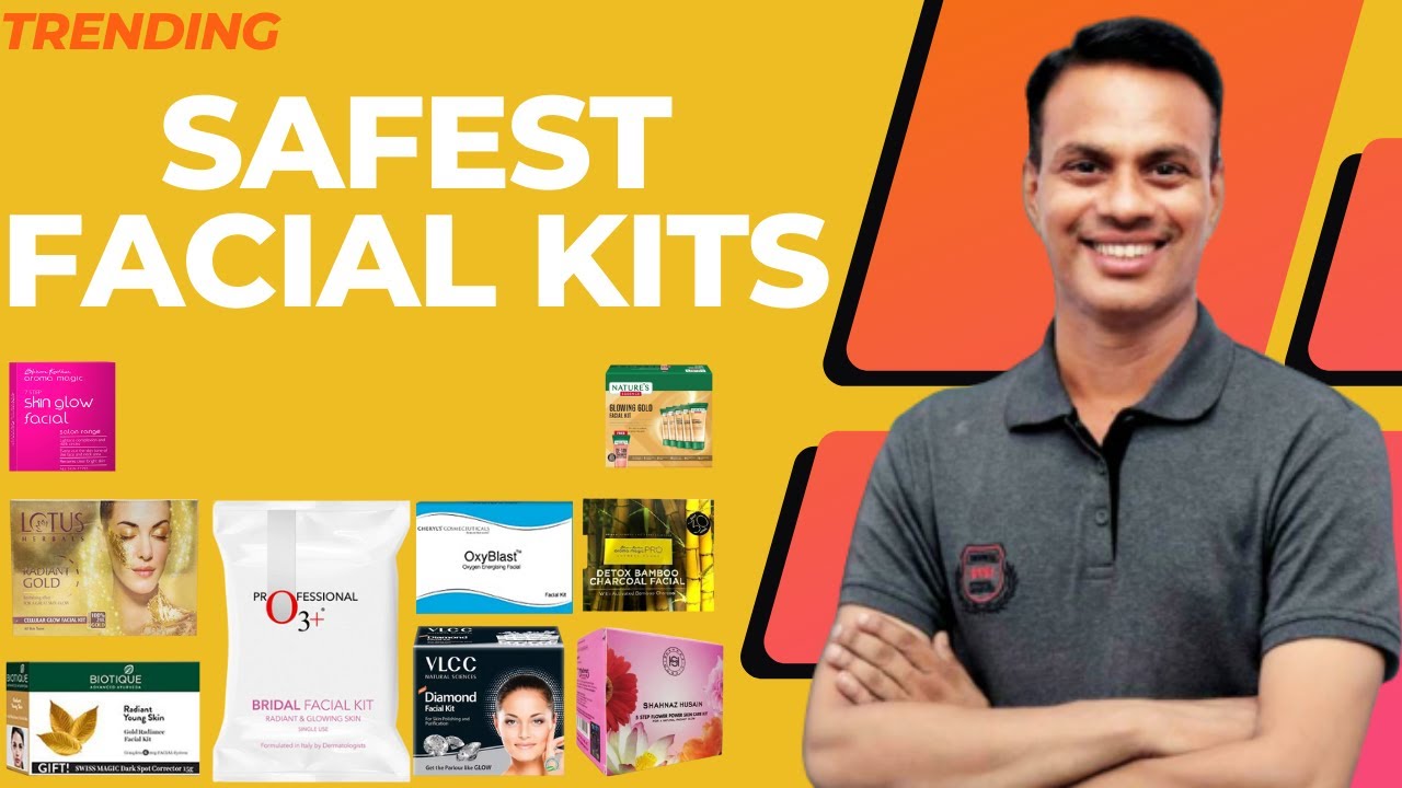 Best & Safest  Facial Kit Brands in India? | बेस्ट Facial Kit के  Brands कौन से है?