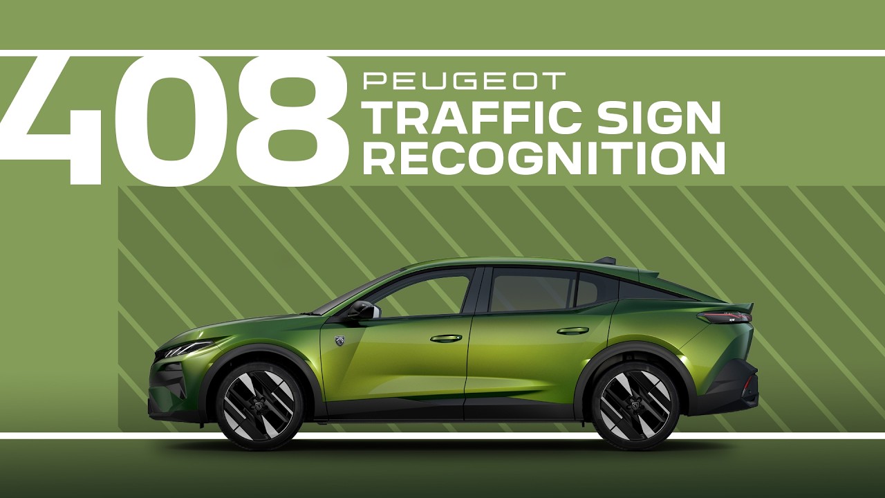 Peugeot Tutorials | 408 Traffic Sign Recognition