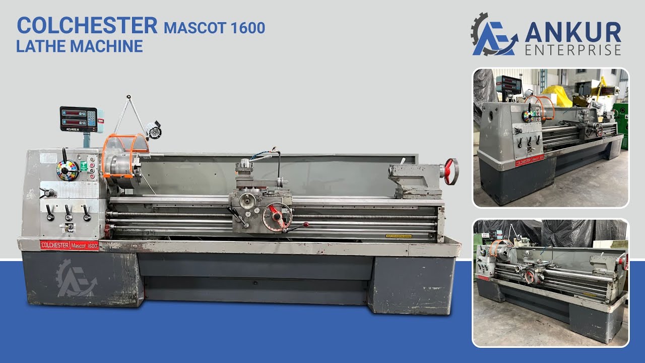 Lathe Machine -Colchester (England) Mascot 1600