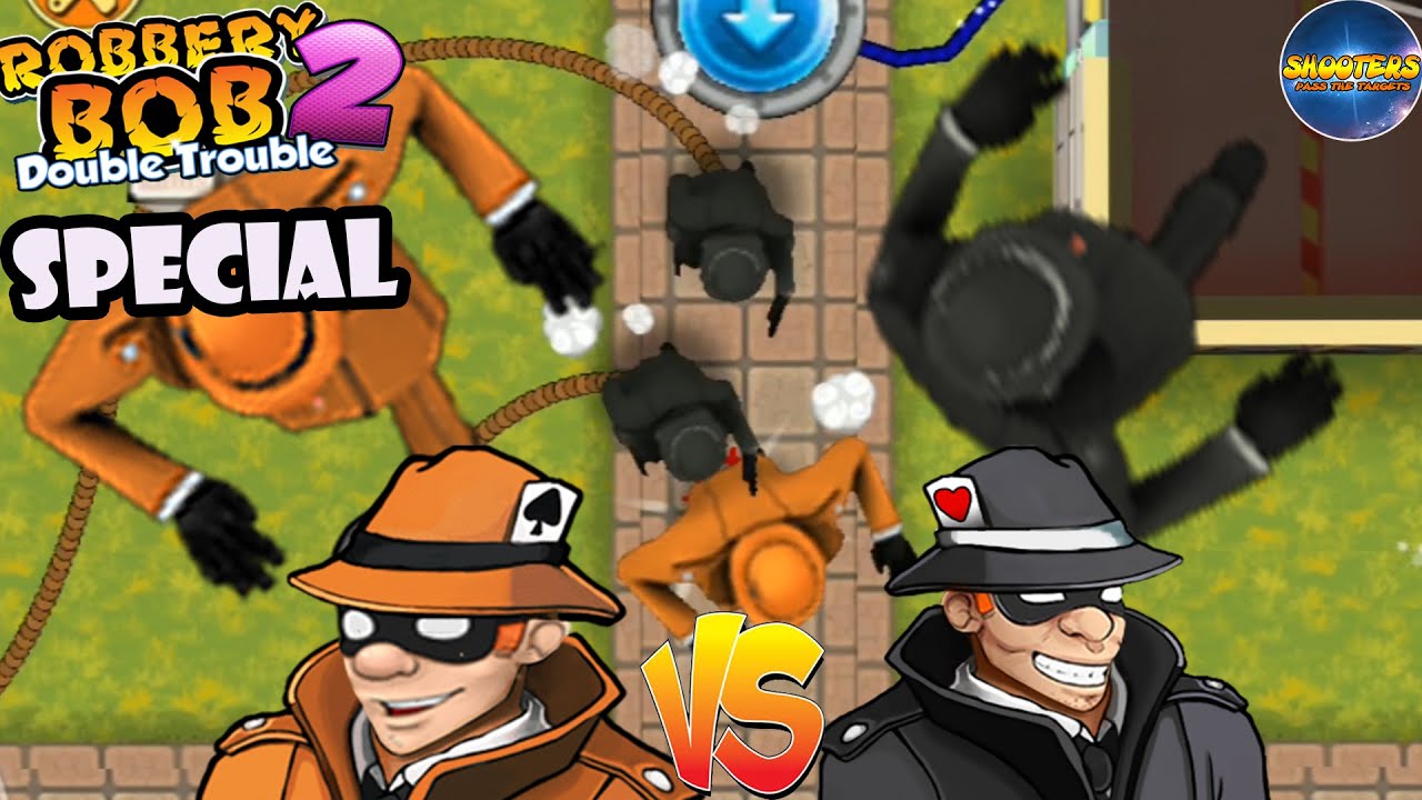 Robbery Bob 2 Dealer Bob 1 Vs Dealer Bob 2 - Part 6