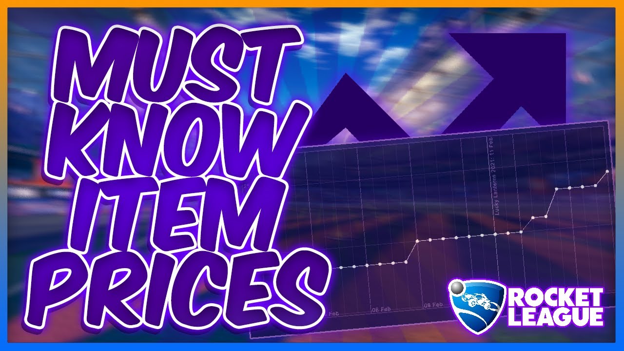 ITEM PRICES YOU NEED TO KNOW IN ROCKET LEAGUE