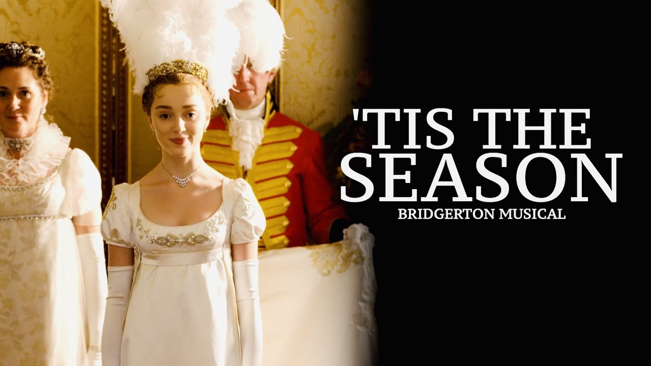 tis the season | bridgerton musical