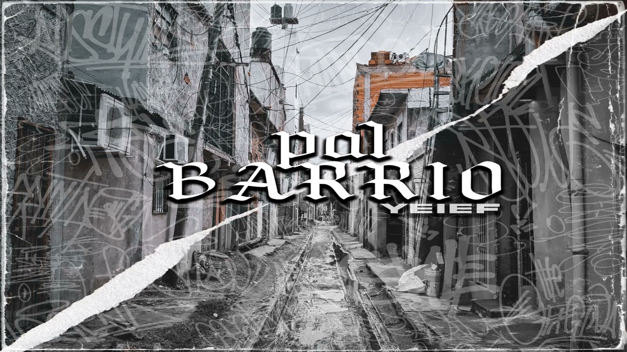 PAL BARRIO - YEIEF ( Audio Oficial )