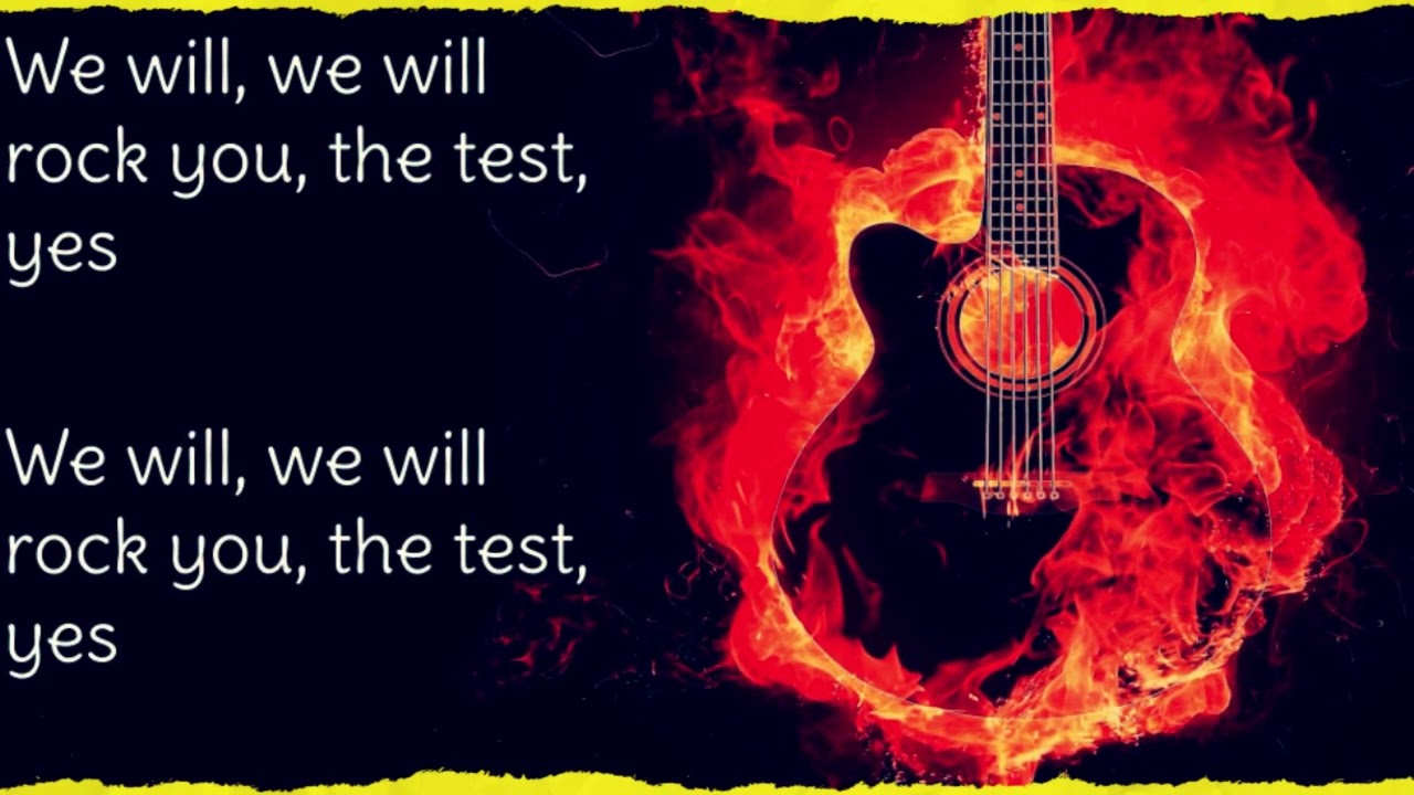 We Will Rock the Test
